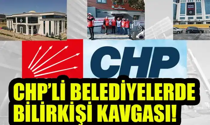 CHP’li Belediyelerde Bilirkişi Kavgası