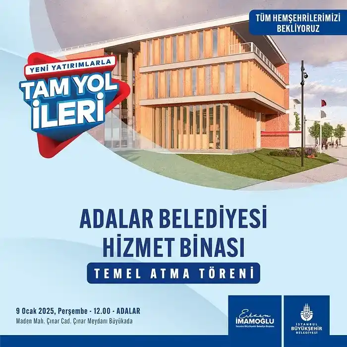 Ekrem İmamoğlu, Adalar Belediyesi Hizmet Binası Temel Atma Törenine Katılıyor