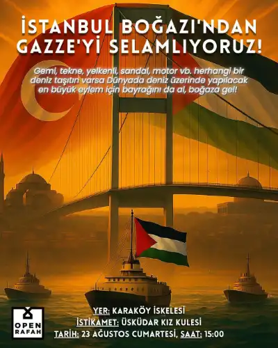 İstanbul Boğazı’nda Gazze’ye Destek İçin Büyük Deniz Eylemi Düzenleniyor