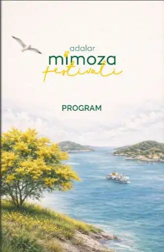 Adalar Baharı Mimoza Festivali ile Karşılıyor: Üç Gün Sürecek Sanat ve Doğa Şöleni Başladı!