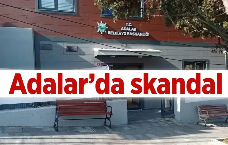 Adalar Belediyesi’nde Akılalmaz Skandal: Müdür Açığa Alındı!