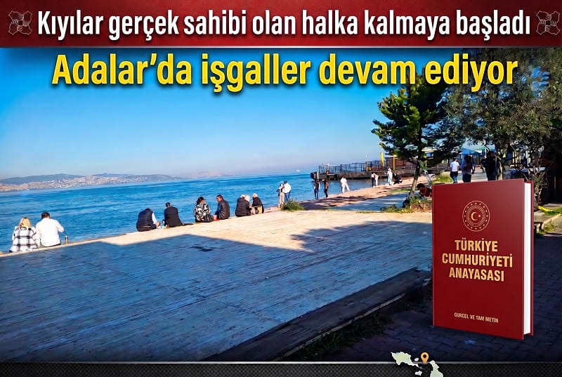 Kınalıada’da İşgaller Kalktı: Halk Sahile Akın Etti