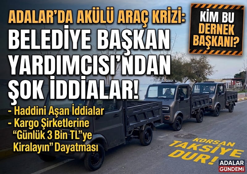 Adalar’da Akülü Araç Krizi: Belediye Başkan Yardımcısı Fırat Durak’tan Polise ve Dernek Başkanına “Rant” Suçlaması