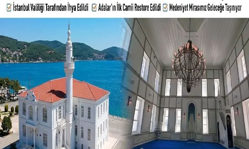 Adalar’ın İlk Camisi Tarihi Heybeliada Bahriye Mektebi Camii İhya Edildi