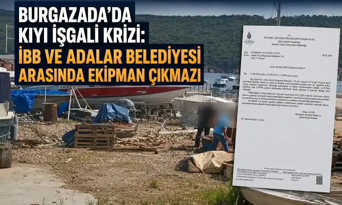 Burgazada’da Kıyı İşgali Krizi: İBB ve Adalar Belediyesi Arasında Ekipman Çıkmazı