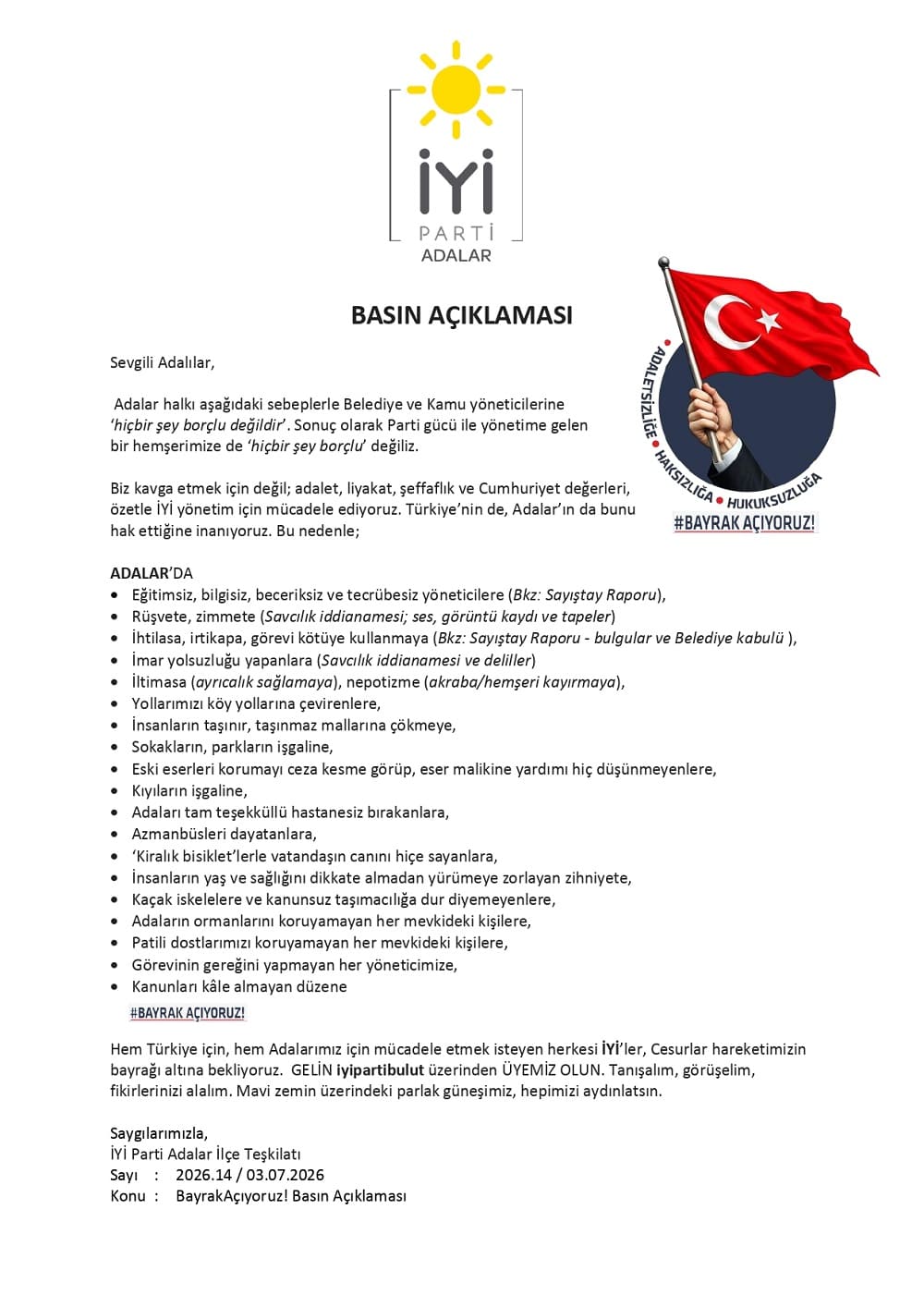 İYİ Parti Adalar’dan Yerel Yönetime Sert Tepki: “#BAYRAKAÇIYORUZ!”