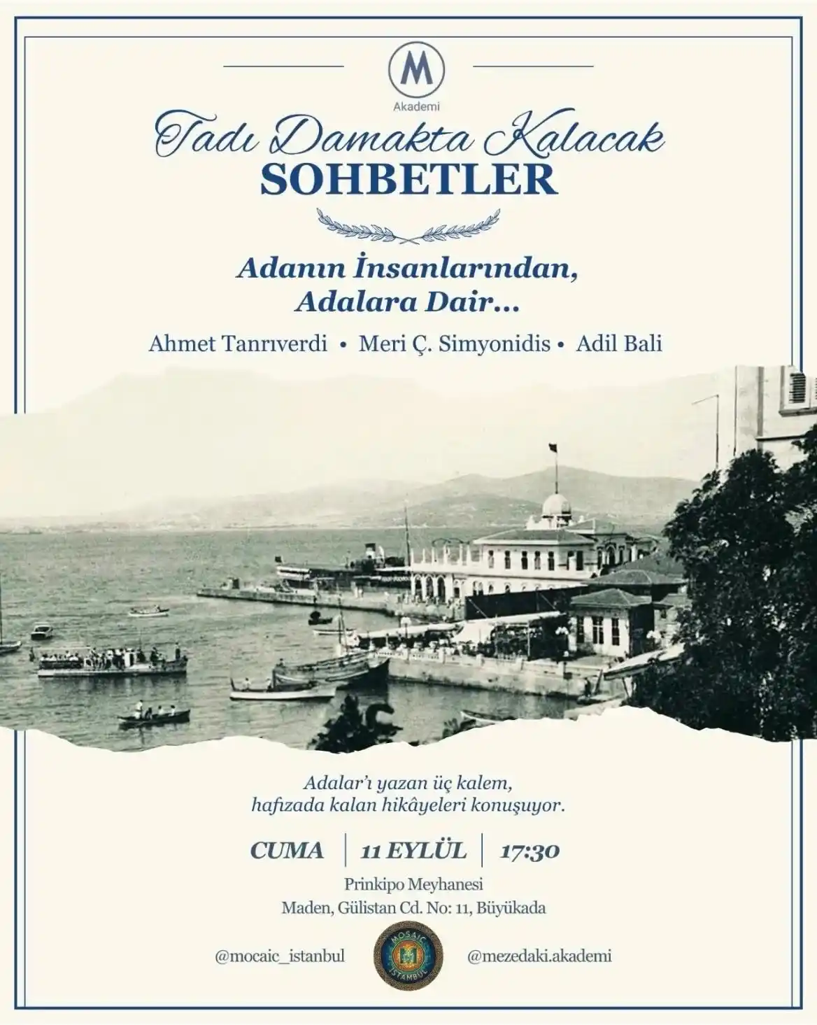 “Tadı Damakta Kalacak Sohbetler” Büyükada’da Gerçekleşti