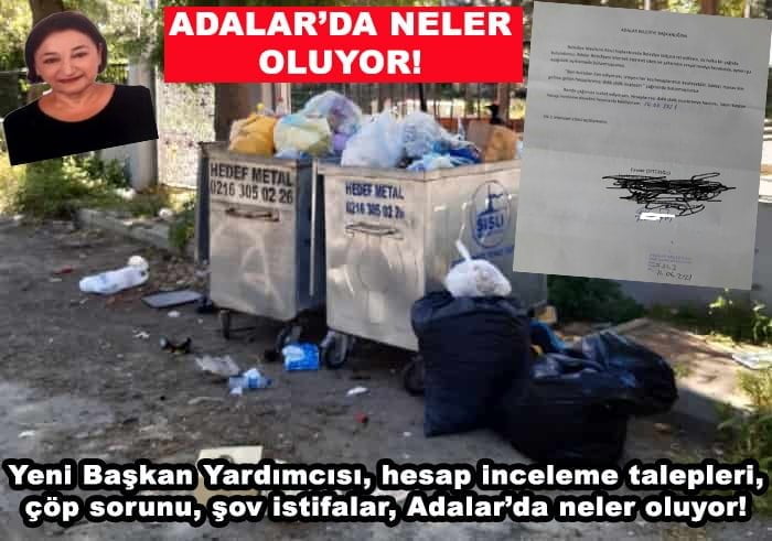 Adalar Belediyesi’ne yeni başkan yardımcısı, şov istifalar, Adalar siyasetinde neler oluyor?